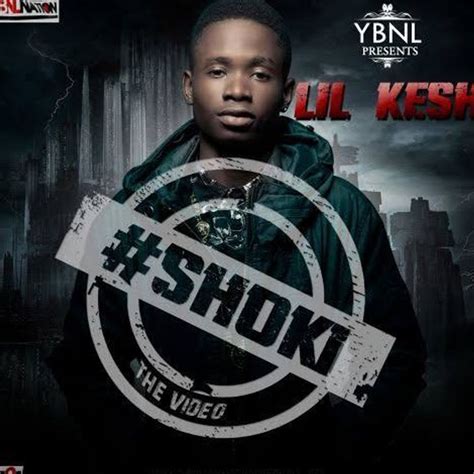 lil keesh|lil kesh shoki.